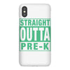 straight outta pre k iPhoneX Case