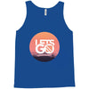 Lets Go Tank Top