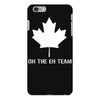 on the eh team iPhone 6 Plus/6s Plus Case