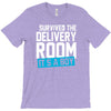 survived the delivery room it's a boy T-Shirt