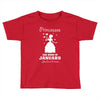 Princesses Are Born In January Toddler T-shirt