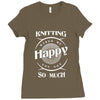 knitting makes me happy you not so much Ladies Fitted T-Shirt