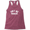 ain't no mediocre Racerback Tank