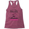 Not All Heroes Wear Capes Some Are Just Awesome Friends Racerback Tank