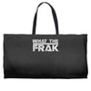what the frak Weekender Totes