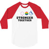 Stronger Together 3/4 Sleeve Shirt