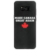 Make Canada Great Again Samsung Galaxy S8