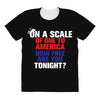 on a scale of one to america how free are you tonight All Over Women's T-shirt