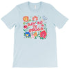 learn from the flowers T-Shirt