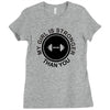 my girl is stronger than you (2) Ladies Fitted T-Shirt