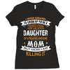 Super Cool Daughter Of A Freaking Awesome Mom Ladies Fitted T-Shirt