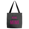 Moms Mimi Tote Bags