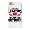 Legends Are Born In October iPhone 7 Case