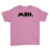 meh Youth Tee
