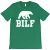 bilf, bear i'd like to T-Shirt