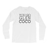 you go glen coco  t shirt  you go glen coco  graphic Long Sleeve Shirts