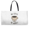 no coffee no workee Weekender Totes