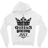 Queens Are Born In July Zipper Hoodie