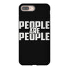 people are people iPhone 8 Plus