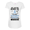 no one can scare me i am atomach cancer warrior Maternity Scoop Neck T-shirt