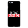 greet me iPhone 6 Plus/6s Plus Case