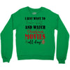 i just want to bake stuff and watch christmas movies all day Crewneck Sweatshirt