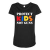 protect kids not guns Maternity Scoop Neck T-shirt
