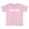 auto win Toddler T-shirt