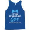 I'm Your Father's Day Gift  Says You're Welcome Baby Boy Tank Top