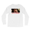 Life Is Boring Long Sleeve Shirts