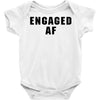 engaged af Baby Bodysuit