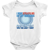 i beat 279472160 of my siblings and all i got was this lousy tshirt Baby Onesie