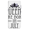 queens are born in july (2) Samsung Galaxy S8 Plus