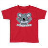 overkoalafied Toddler T-shirt