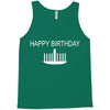 happy birthday Tank Top