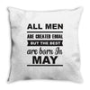 all men are created equal may Throw Pillow