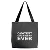 okayest girlfriend ever Tote Bags