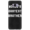 world's okayest brother Samsung Galaxy S8 Plus