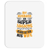 My Husband Is Super Awesome Mousepad