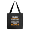 I Never Dreamed I'd Grow Up To Be A Super Cool Grandfather Of Freaking Tote Bags