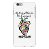 my body is a garden, not a graveyard iPhone 6 Plus/6s Plus Case