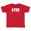 pub providing us beer hoodie Toddler T-shirt