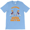 training to be the strongest super saiyan T-Shirt