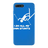 i do all my own stunts ski iPhone 7 Plus Case
