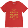 kings are born in april V-Neck Tee