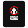 no humans allowed district 9 Mousepad