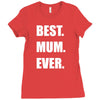 best. mum Ladies Fitted T-Shirt