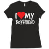 i love my boyfriend Ladies Fitted T-Shirt