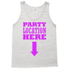 party location here Tank Top