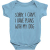 SORRY, I CAN'T. Baby Onesie